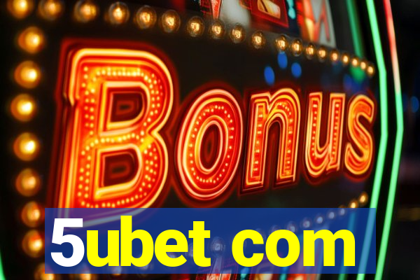 5ubet com